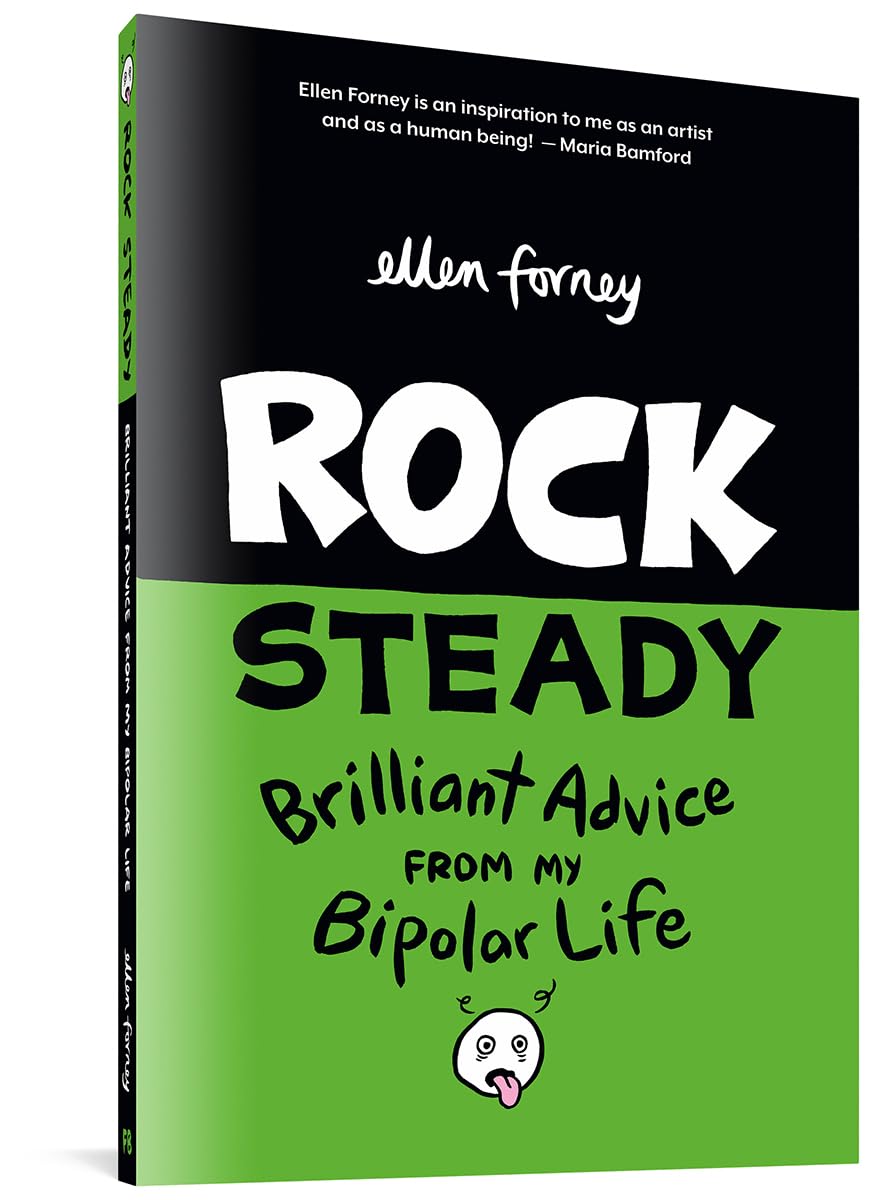 Rock Steady: Brilliant Advice From My Bipolar Life