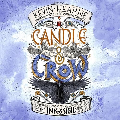 Candle &amp;amp; Crow : Kevin Hearne episode artwork