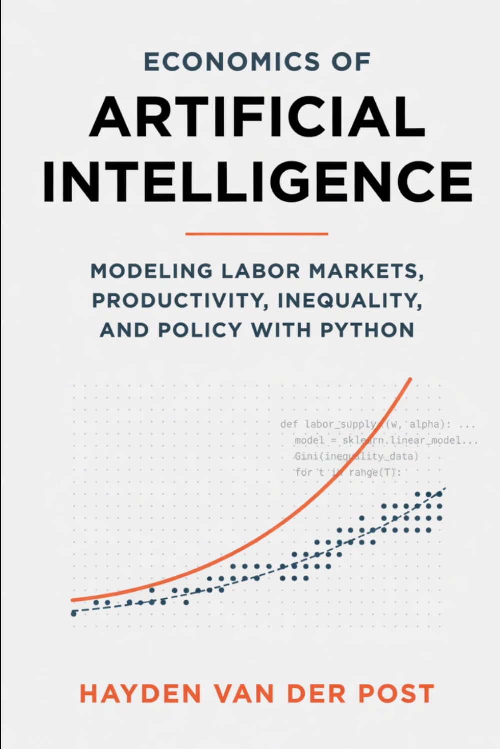Economics of Artificial Intelligence: Modeling Labor Markets, Productivity, Inequality, and Policy with Python