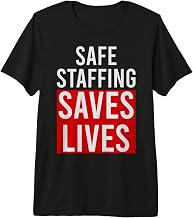 Safe Staffing Saves Lives RNs Nurses NNU On Strike Support Premium Tri-blend T-Shirt