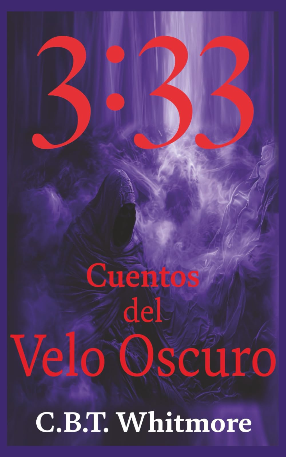 3:33 Cuentos del Velo Oscuro Relato Corto