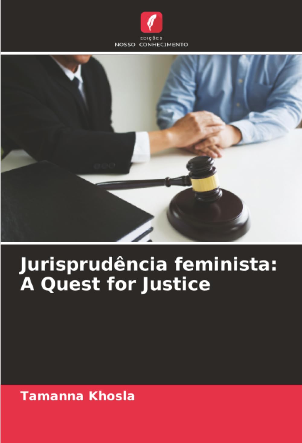 Jurisprudência feminista: A Quest for Justice