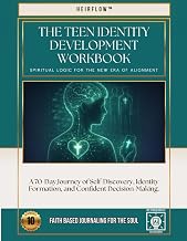 The Teen Identity Development Workbook: A 70-Day Journey of Self-Discovery, Identity Formation, and Confident Decision-Making.