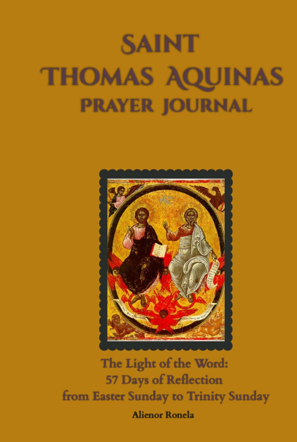 Saint Thomas Aquinas Prayer Journal: The Light of the Word: 57 Days of Reflection from Easter Sunday to Trinity Sunday