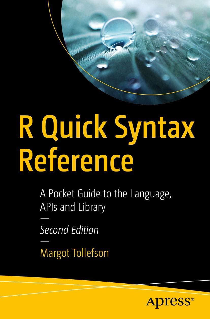 Buy R Quick Syntax Reference: A Pocket Guide to the Language, APIs and Library — BookShops.in