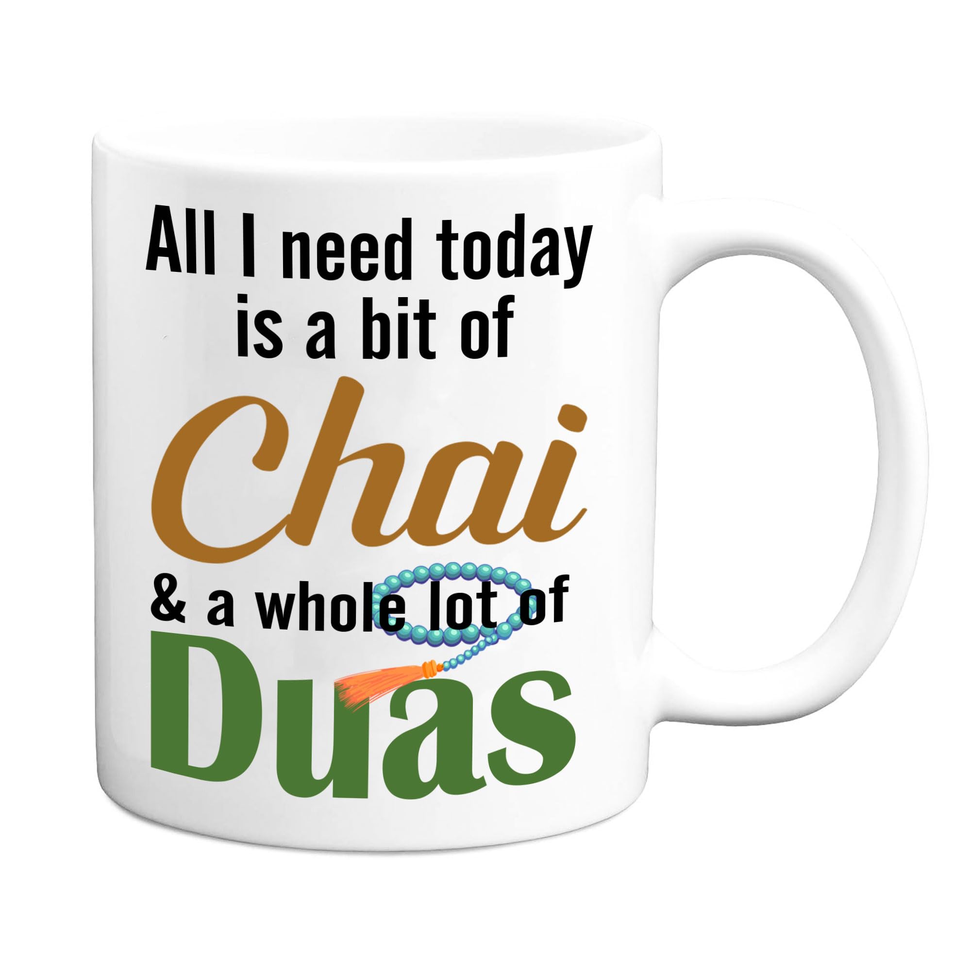 JR Decal All I Need is Chai & Duas Mug – Islamic Gift for Muslims, Tea Lover Mug, Ramadan & Eid Gift, Motivational Coffee Cup for Women & Men