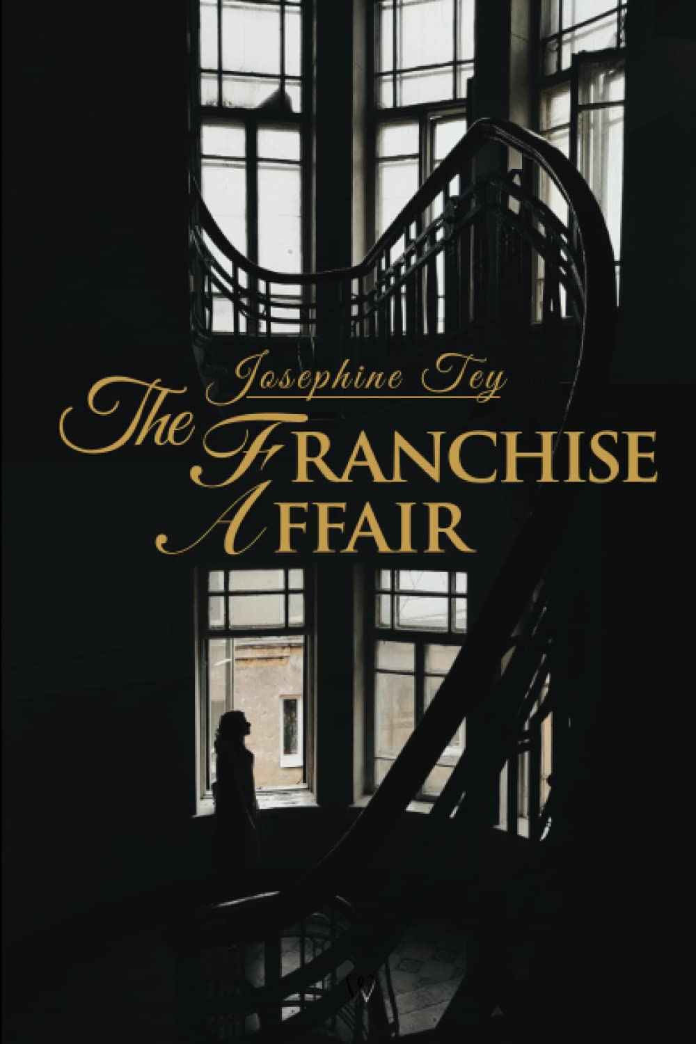The Franchise Affair (Wisehouse Classics Edition) (Josephine Tey)