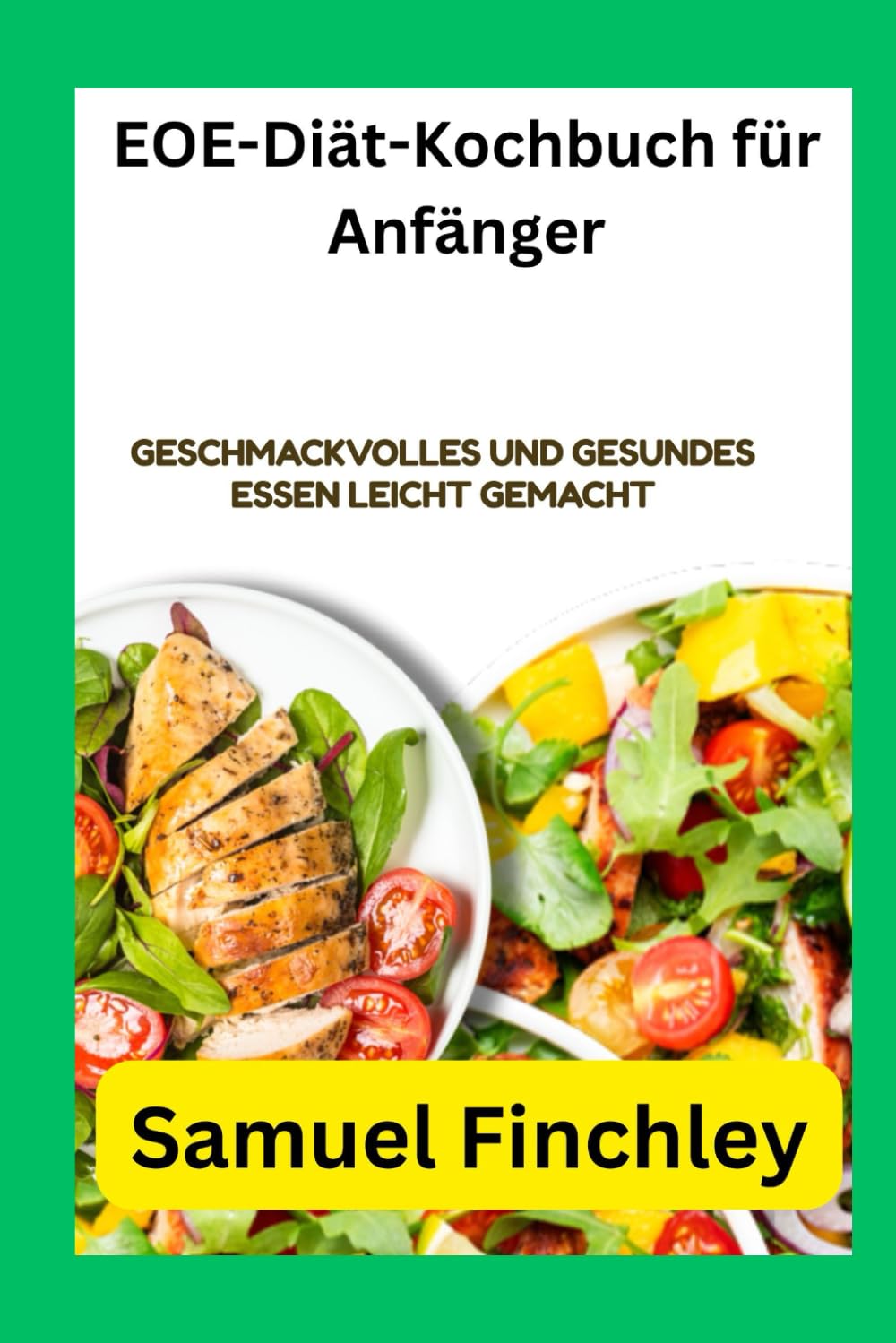 EOE-Diät-Kochbuch für Anfänger