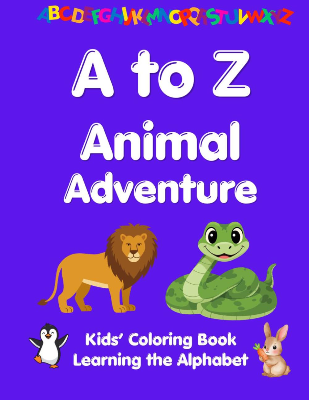 A to Z Animal Adventure: Coloring Book for Kids