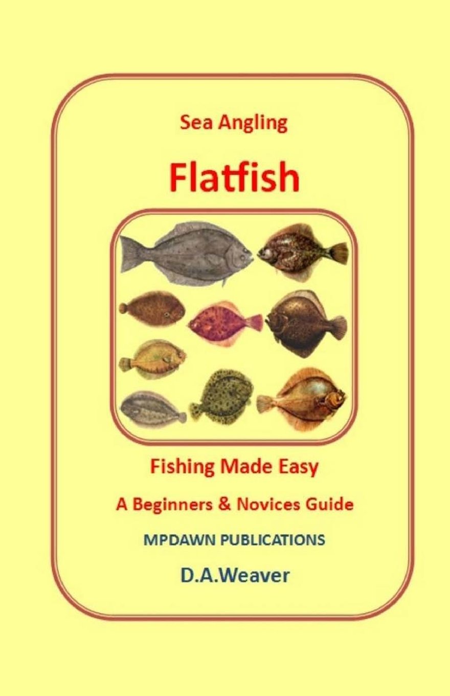 Sea Angling Flatfish fishing made easy (Target Species)