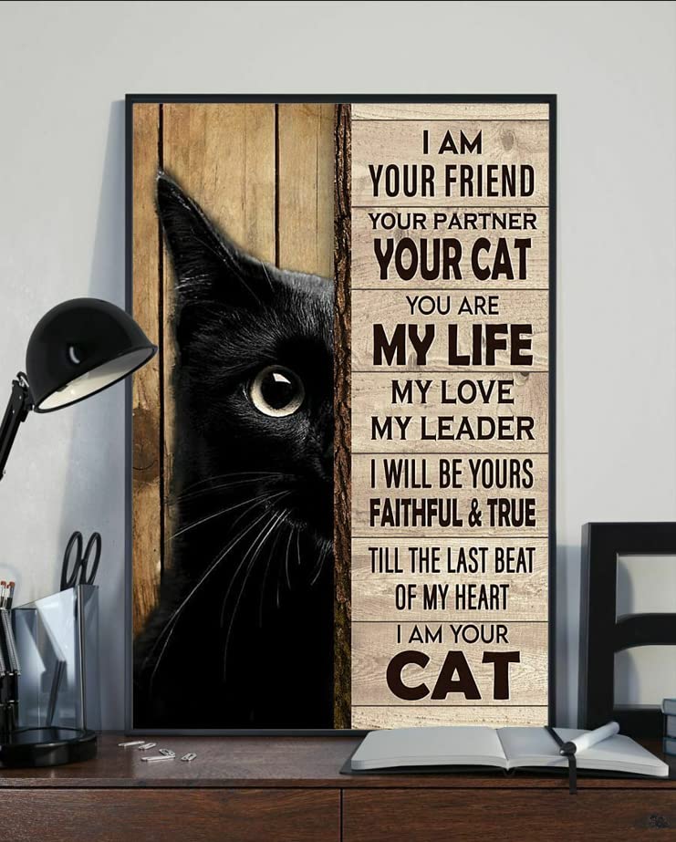 I Am Your Friend Your Partner Your Cat I Am Your Cat Black Cat Poster Retro Art Metal Signs Wall Decoration For Garage Cafe Bar Man Cave Funny Wall Decor Metal Tin Sign 8x12 Inch — image 1