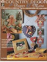 Country Decor with Paper & More 17 Delightful & Creative Gifts & Decorations for Your Home 1562313762 Book Cover