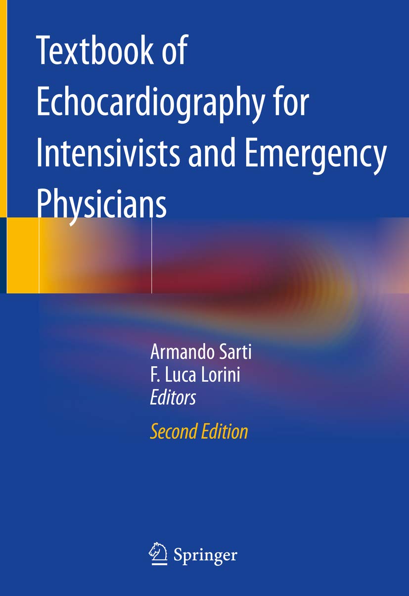 Textbook of Echocardiography for Intensivists and Emergency Physicians      2nd Edition, Kindle Edition
