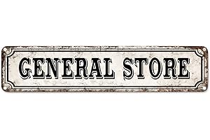 Stunning General Store Metal Sign: A Rustic Touch for Your Abode