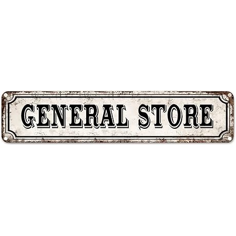 Stunning General Store Metal Sign: A Rustic Touch for Your Abode