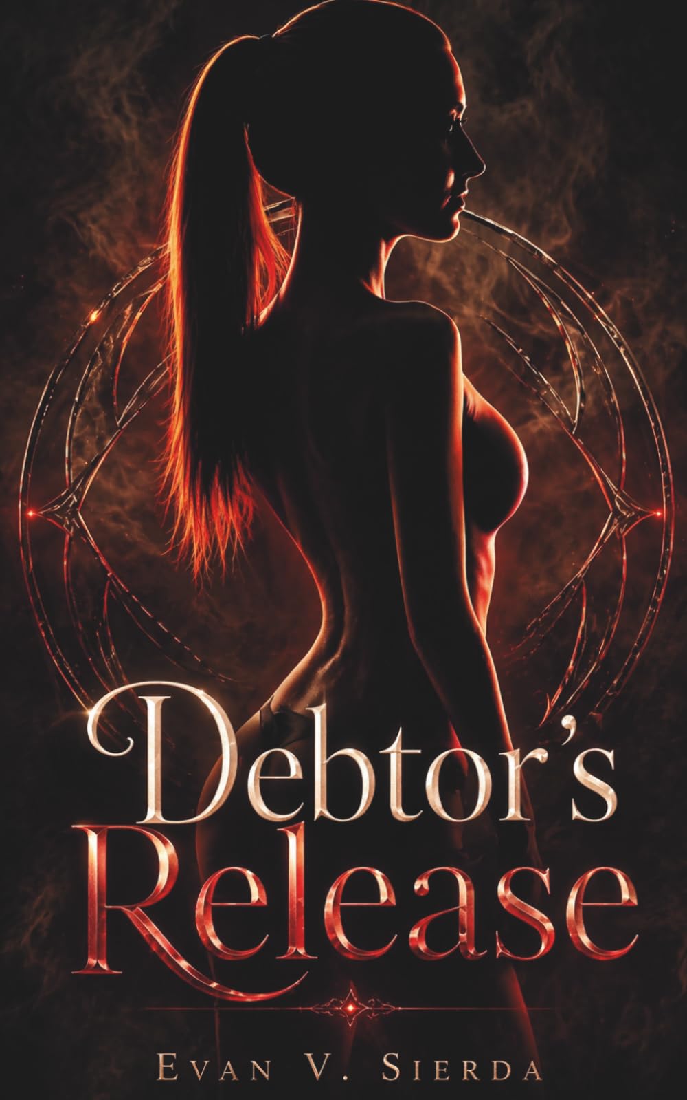 Debtor's Release: 1 (Deadly Seduction, Season 1)