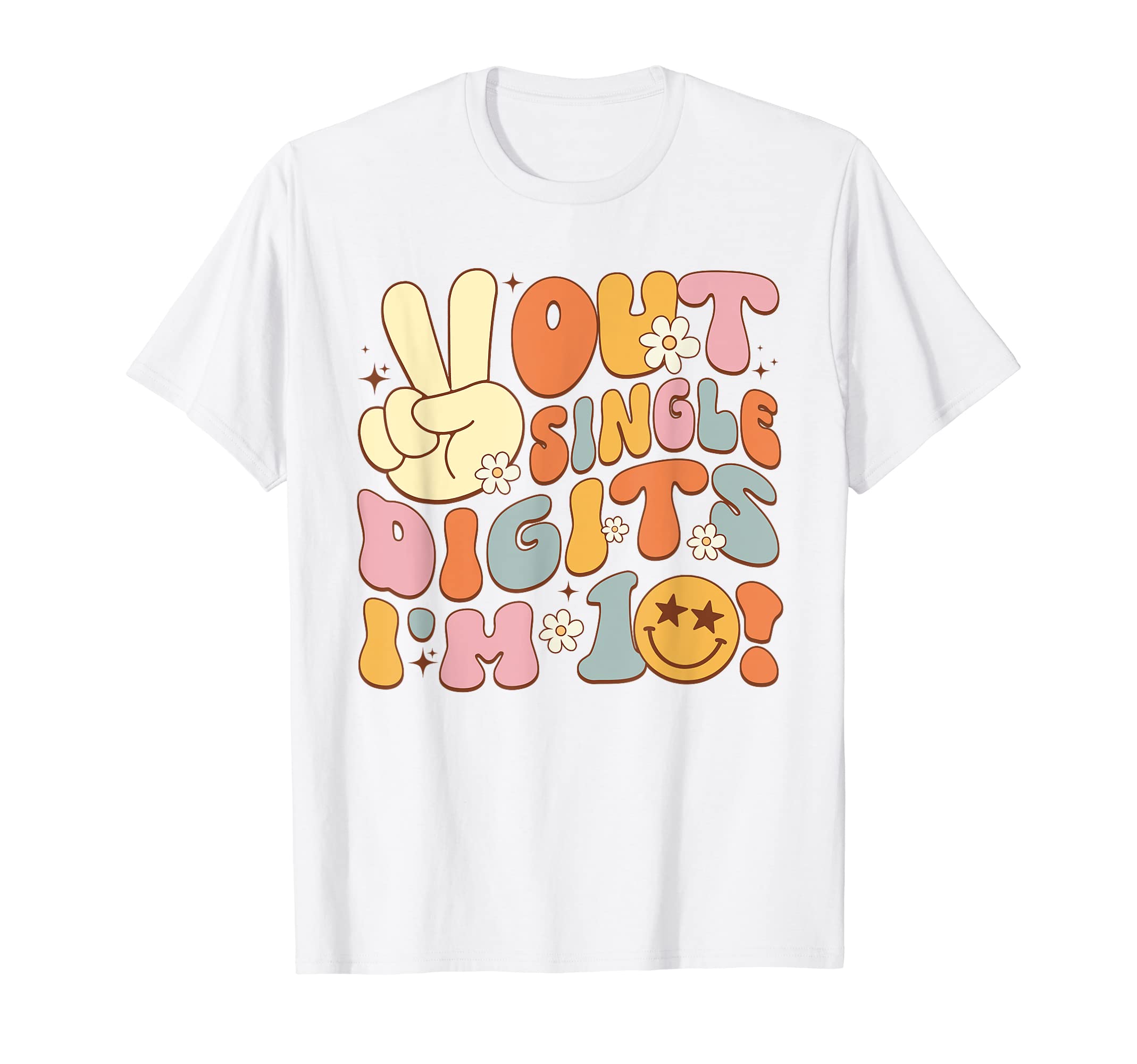 Groovy 10th Birthday Girl Peace Out Single Digits I'm 10 T-Shirt