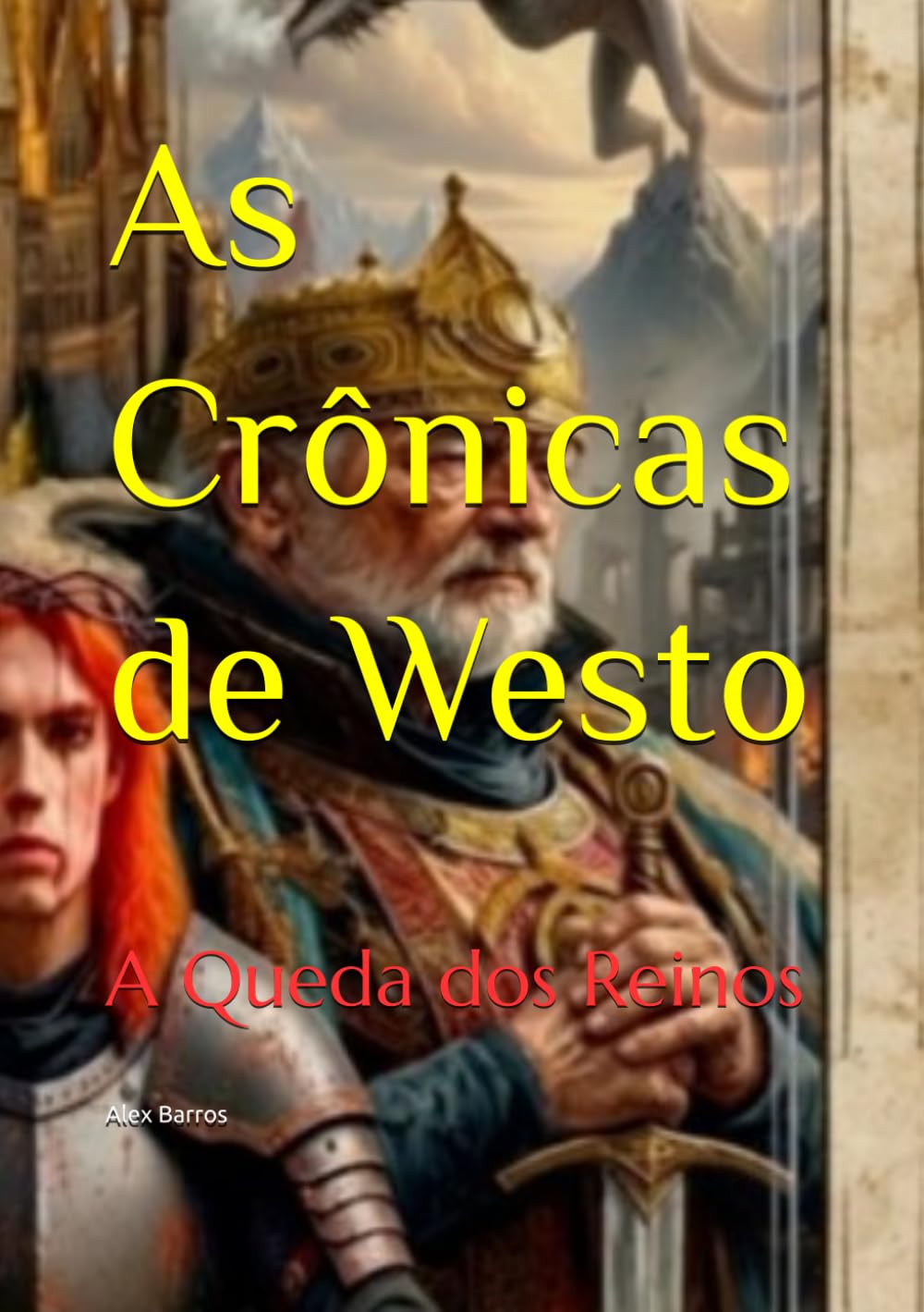 As Crônicas de Westo: A Queda dos Reinos