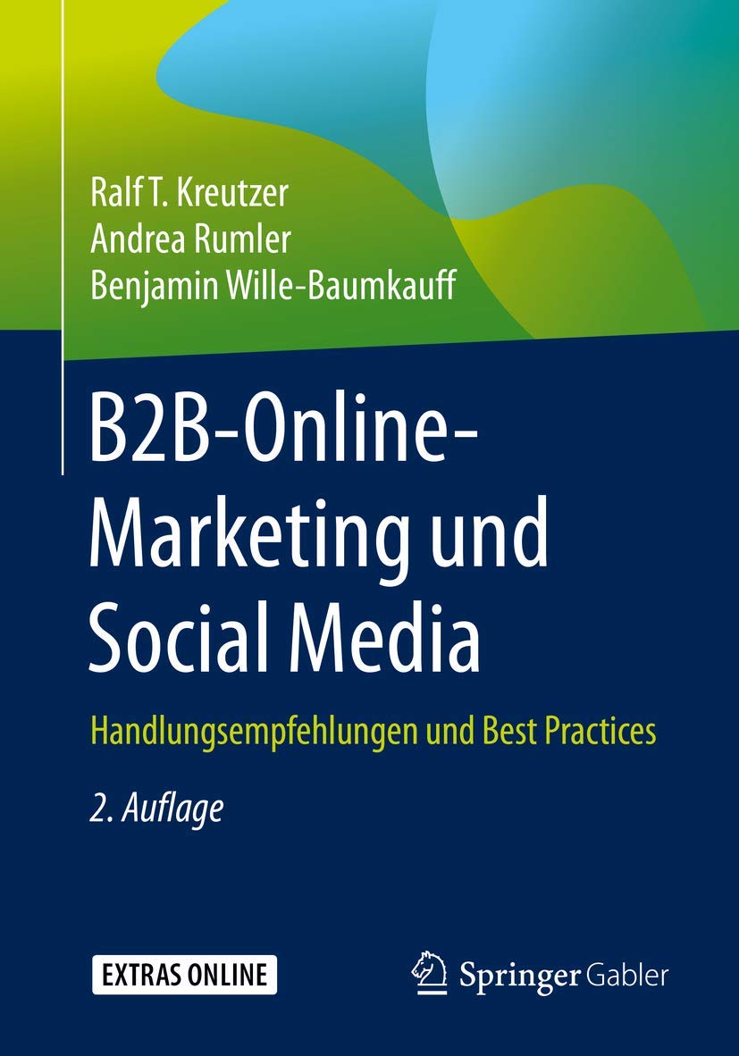 B2B-Online-Marketing Und Social Media: Handlungsempfehlungen Und Best Practices 
