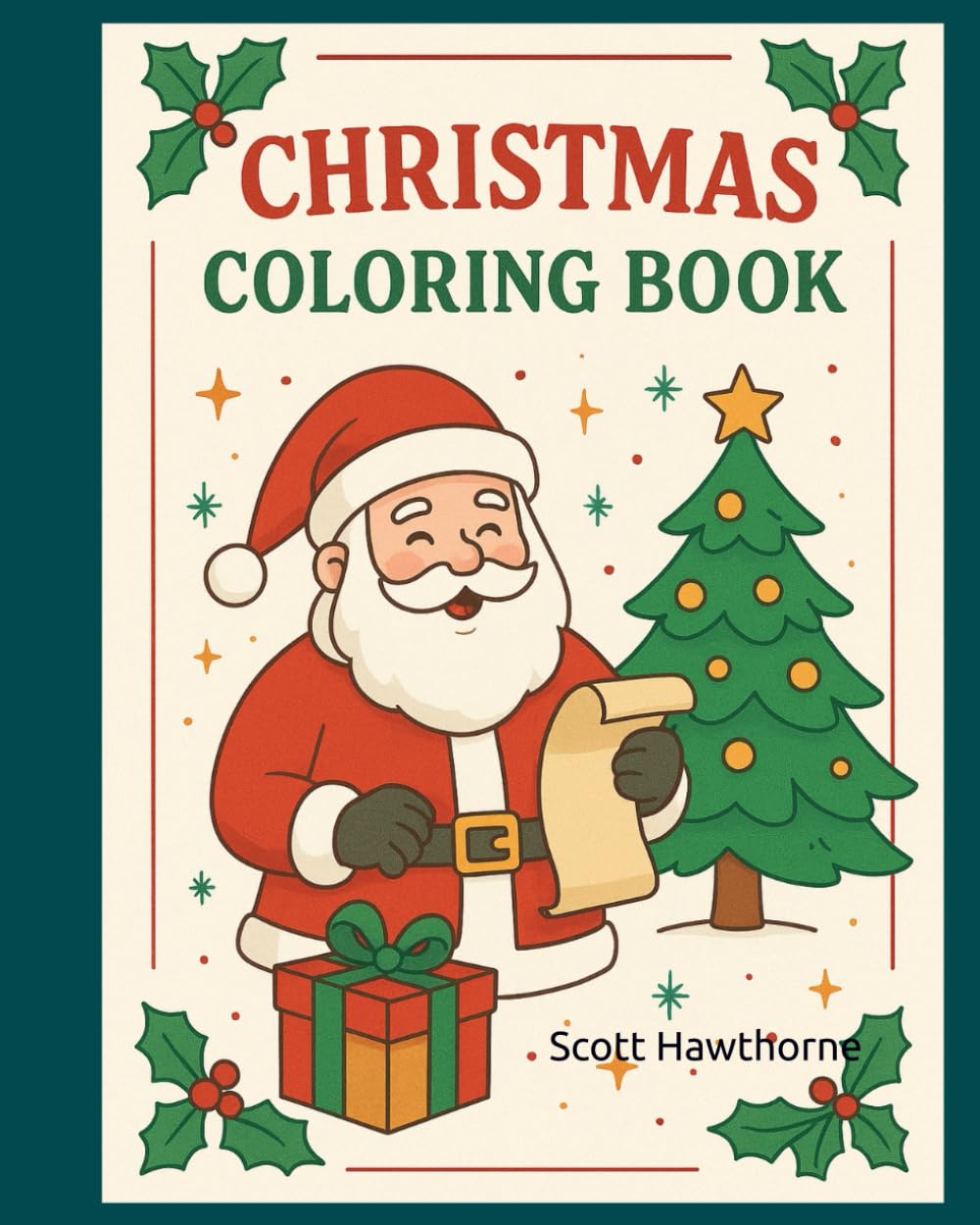 Christmas Colouring Book - Perfect Holiday Fun for All Ages!