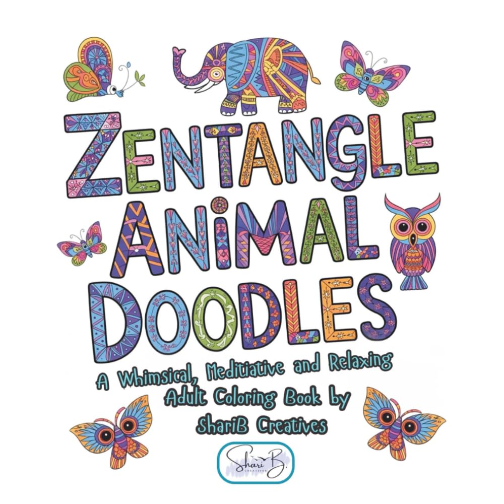 Zentangle Animal Doodles: A Whimsical, Meditative, and Relaxing Adult Coloring Book (Zentangle Doodle Designs)