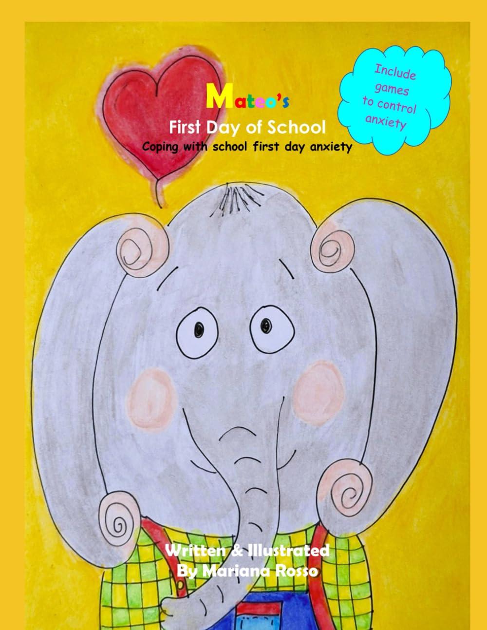 “Mateo's First Day of School”: Coping with school first day anxiety (Hello Emotional Well-Being!)