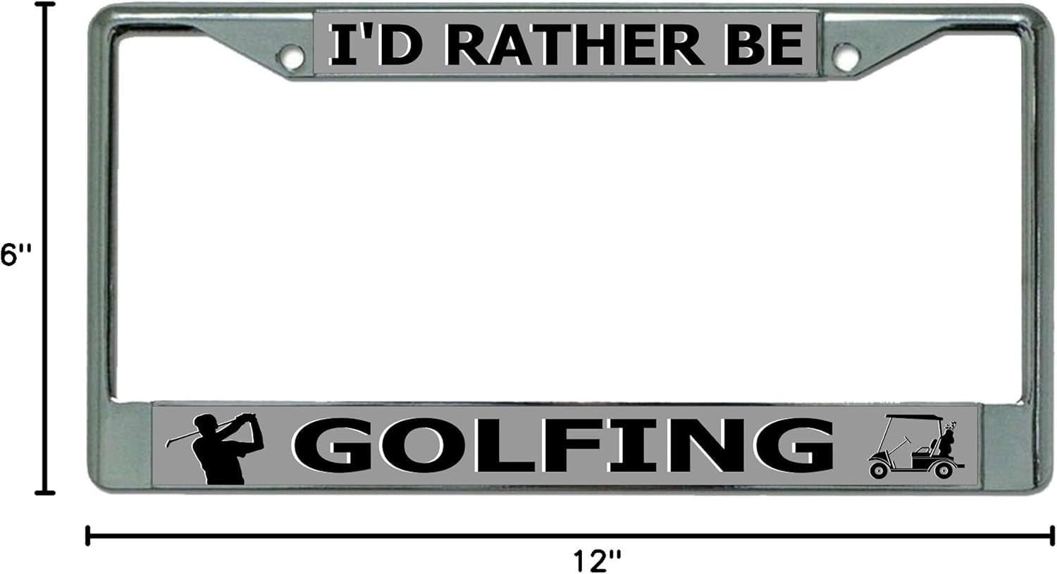 I'd Rather Be Golfing Chrome License Plate Frame