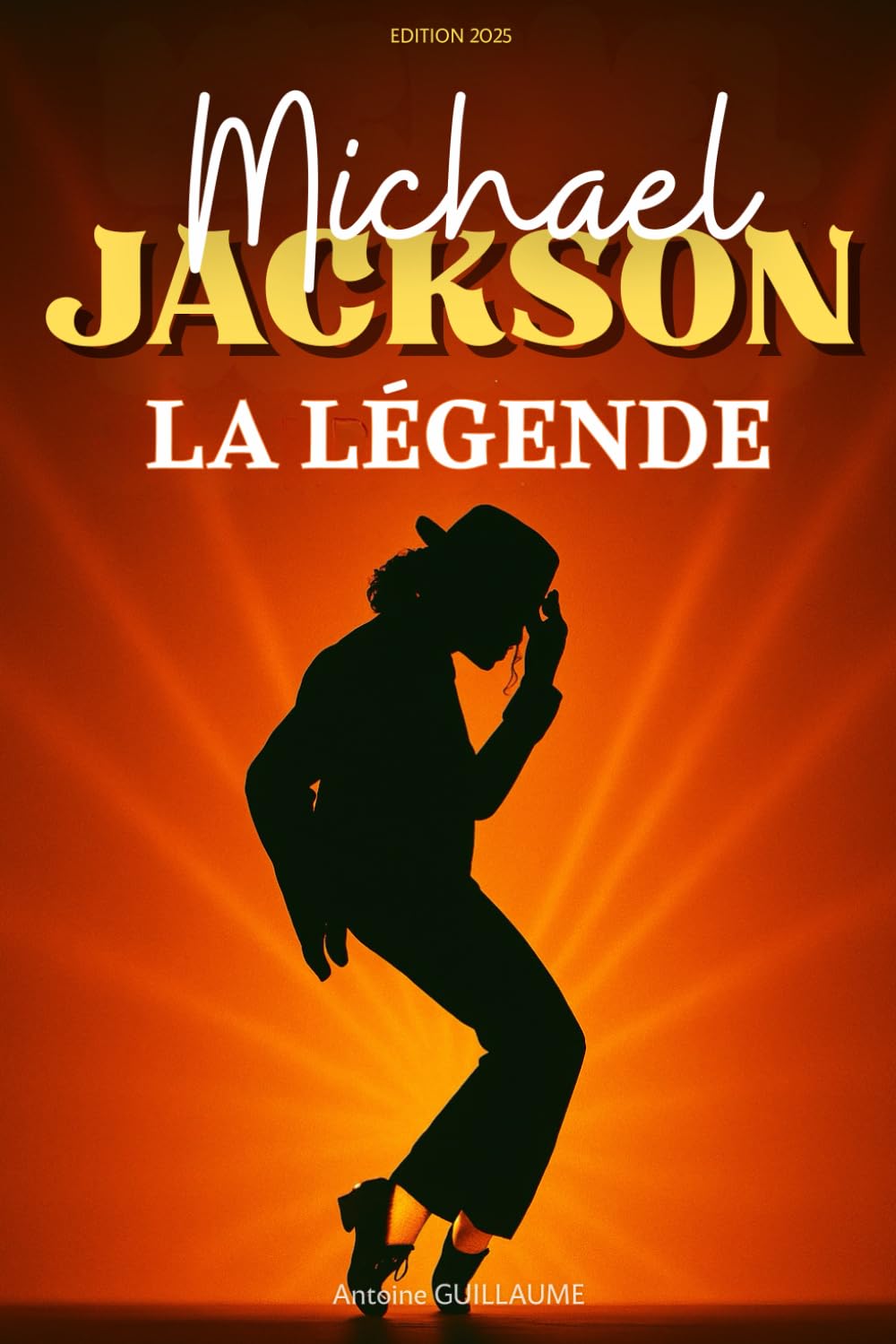 Michael Jackson: La Légende. L’histoire du Roi de la Pop. Livre sur Michael Jackson