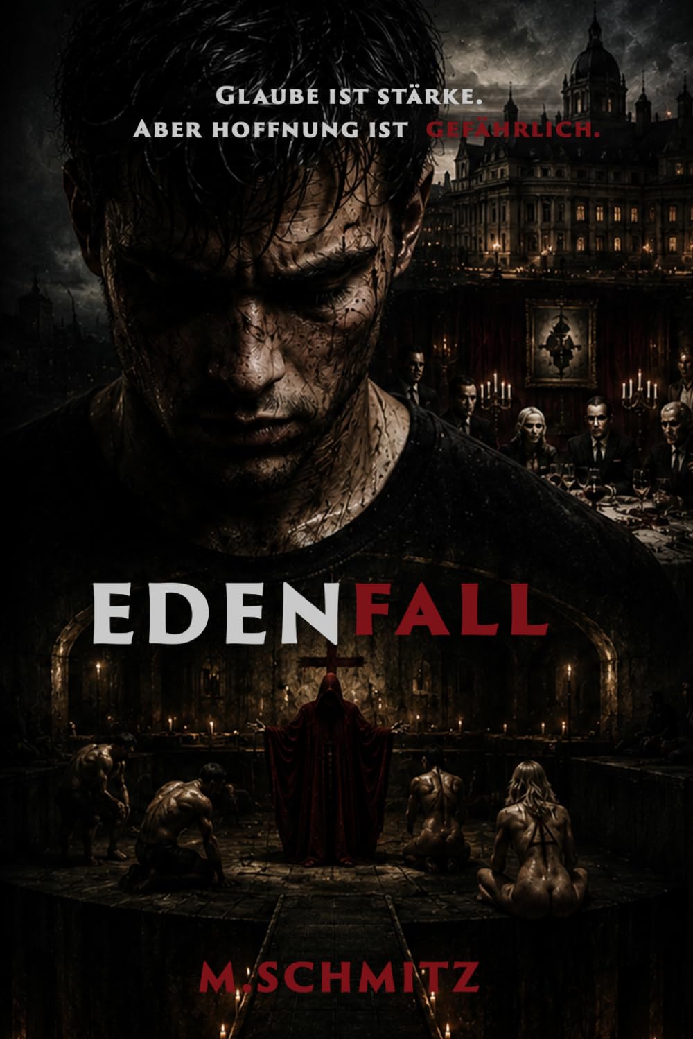 EDENFALL: Nichts ist verboten. Außer an etwas Höheres zu glauben