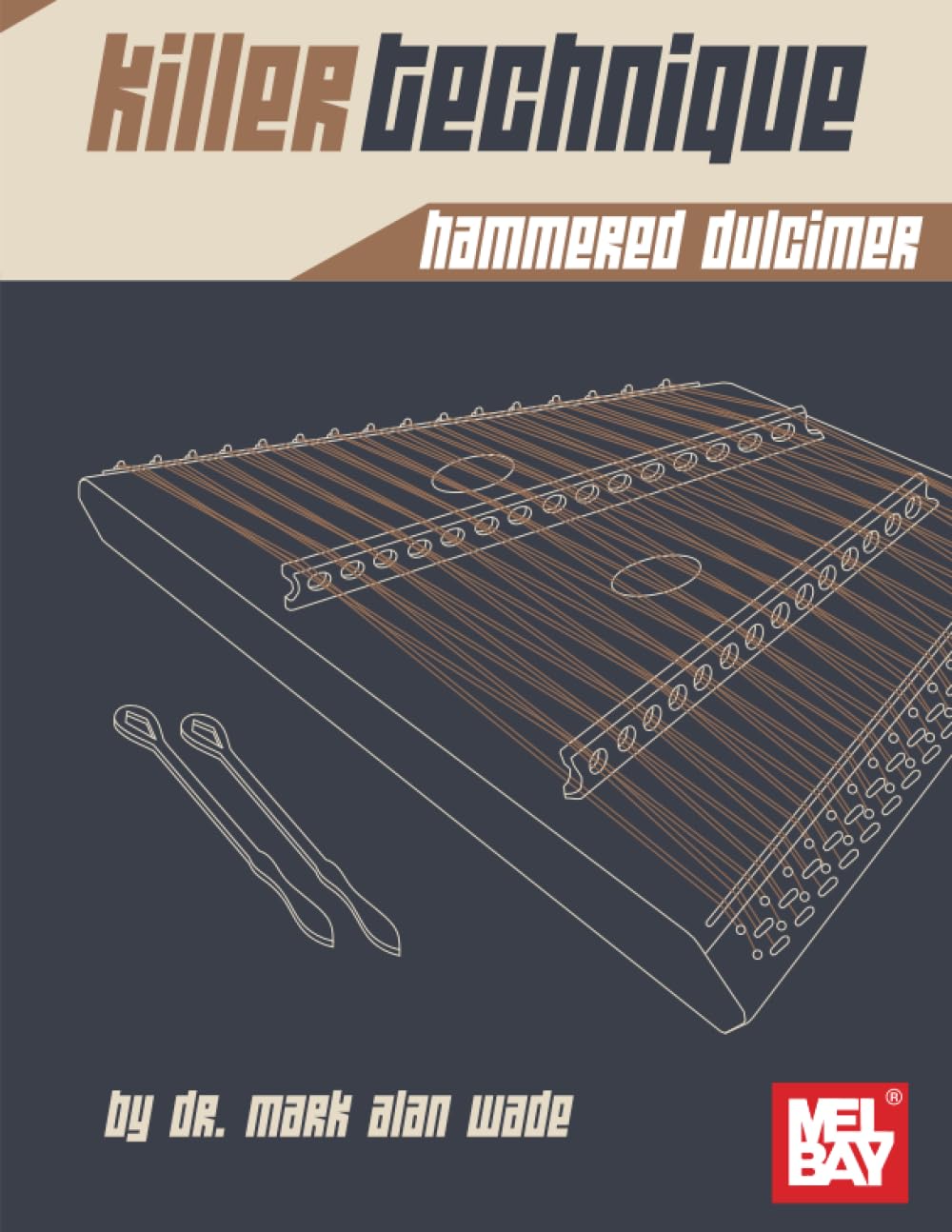 Killer Technique: Hammered Dulcimer