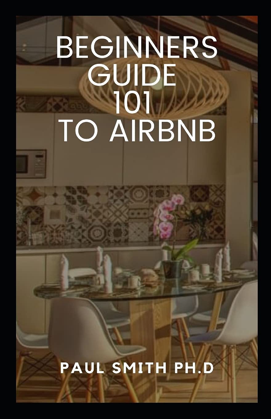 Buy Beginners Guide 101 to Airbnb What is it, how does it work and is