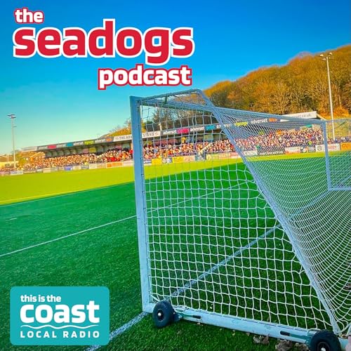 The Seadogs Podcast - Scarborough Athletic FC Podcast Por This is the Coast arte de portada