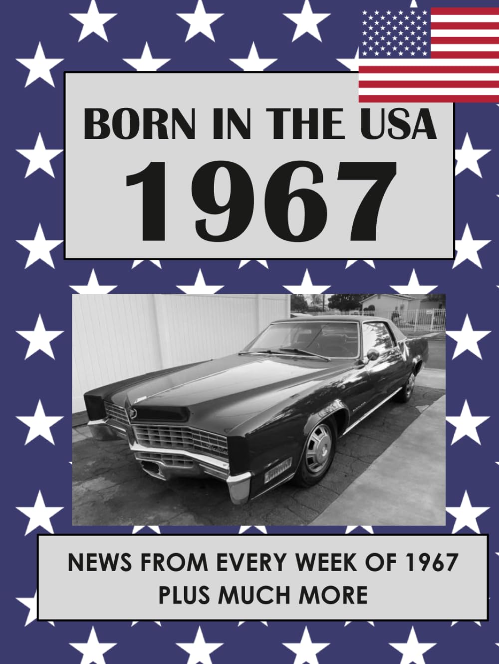 Born in the USA 1967 How Times Have Changed: USA and World news from every week of 1967. Plus how times have changed from the 1960s to the 21st ... Men And Women (Born In the USA Wordsearch)
