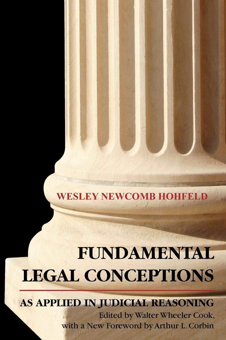 Fundamental Legal Conceptions: As Applied in Judicial Reasoning