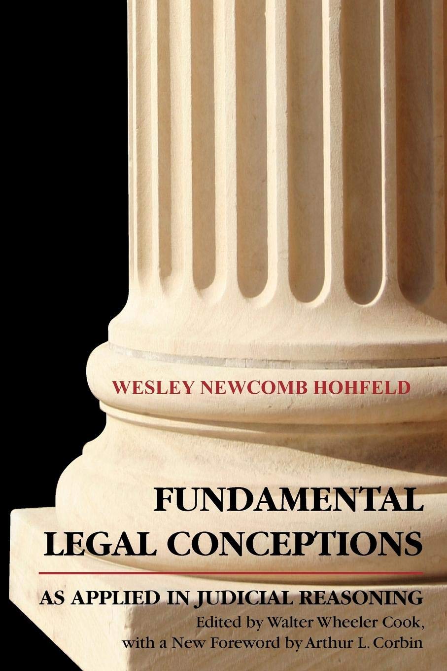 Fundamental Legal Conceptions: As Applied in Judicial Reasoning