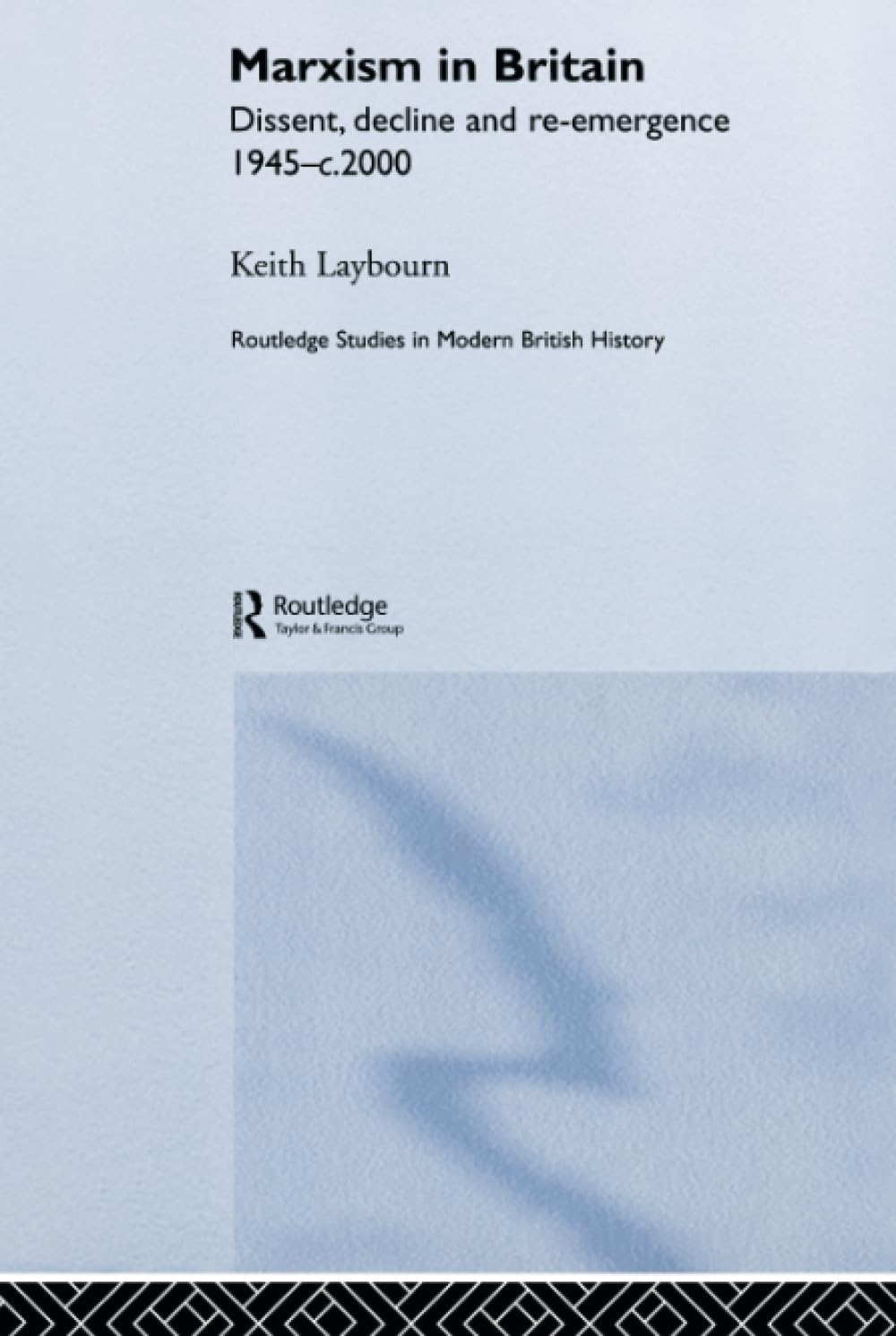 Marxism in Britain (Routledge Studies in Modern British History)