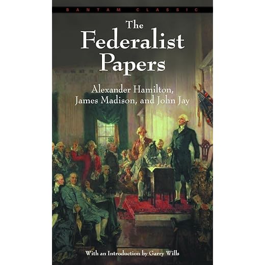 The Federalist Papers