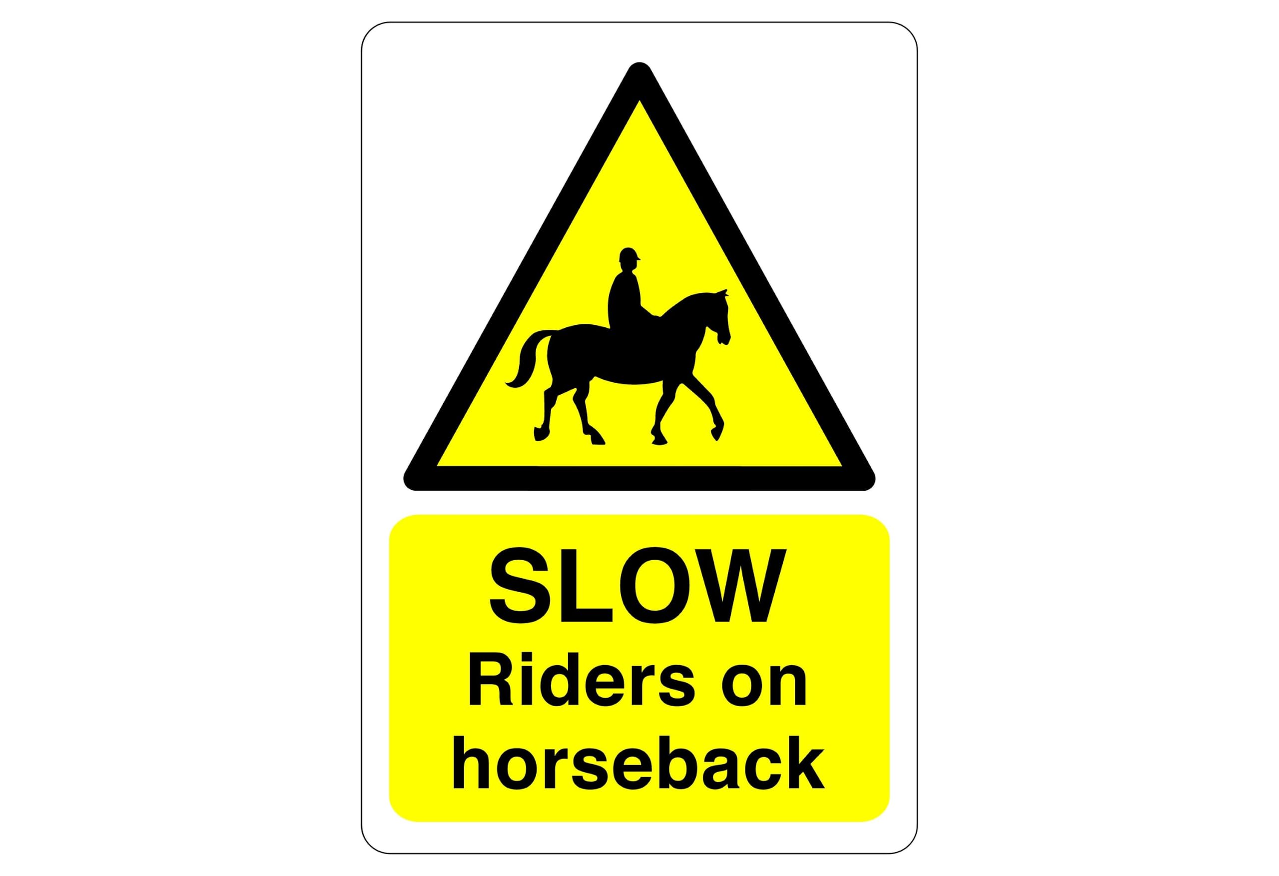 Slow riders on horse back sign - High tack self-adhesive sticker (300mm x 200mm) Viewing Distance within 7m.