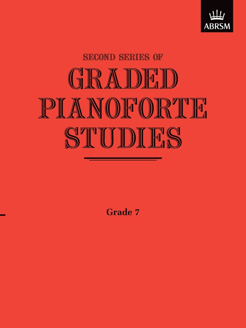ABRSM Graded Pianoforte Studies, Second Series, Grade 7