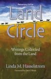 Land Circle, Anniversary Edition: Writings Collected from the Land