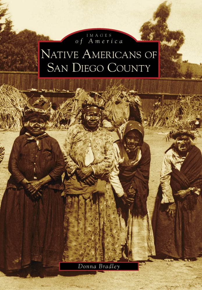 Native Americans of San Diego County (Images of America)