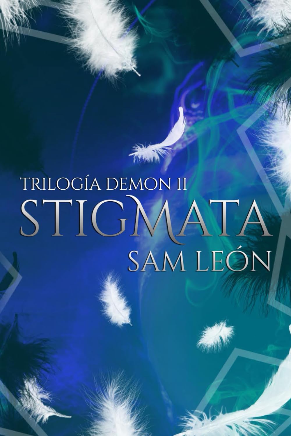Stigmata: Trilogía Demon #2 (Spanish Edition)