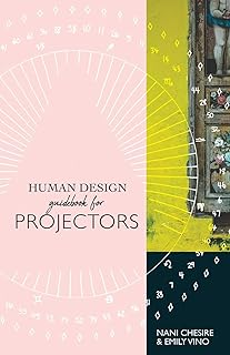 Human Design Guidebook for Projectors