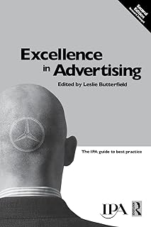 Excellence in Advertising (Chartered Institute of Marketing (Paperback))