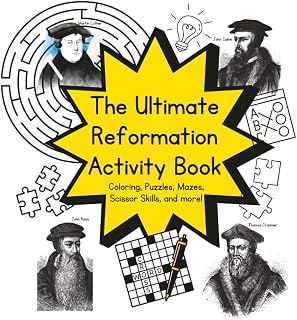 The Ultimate Reformation Activity Book