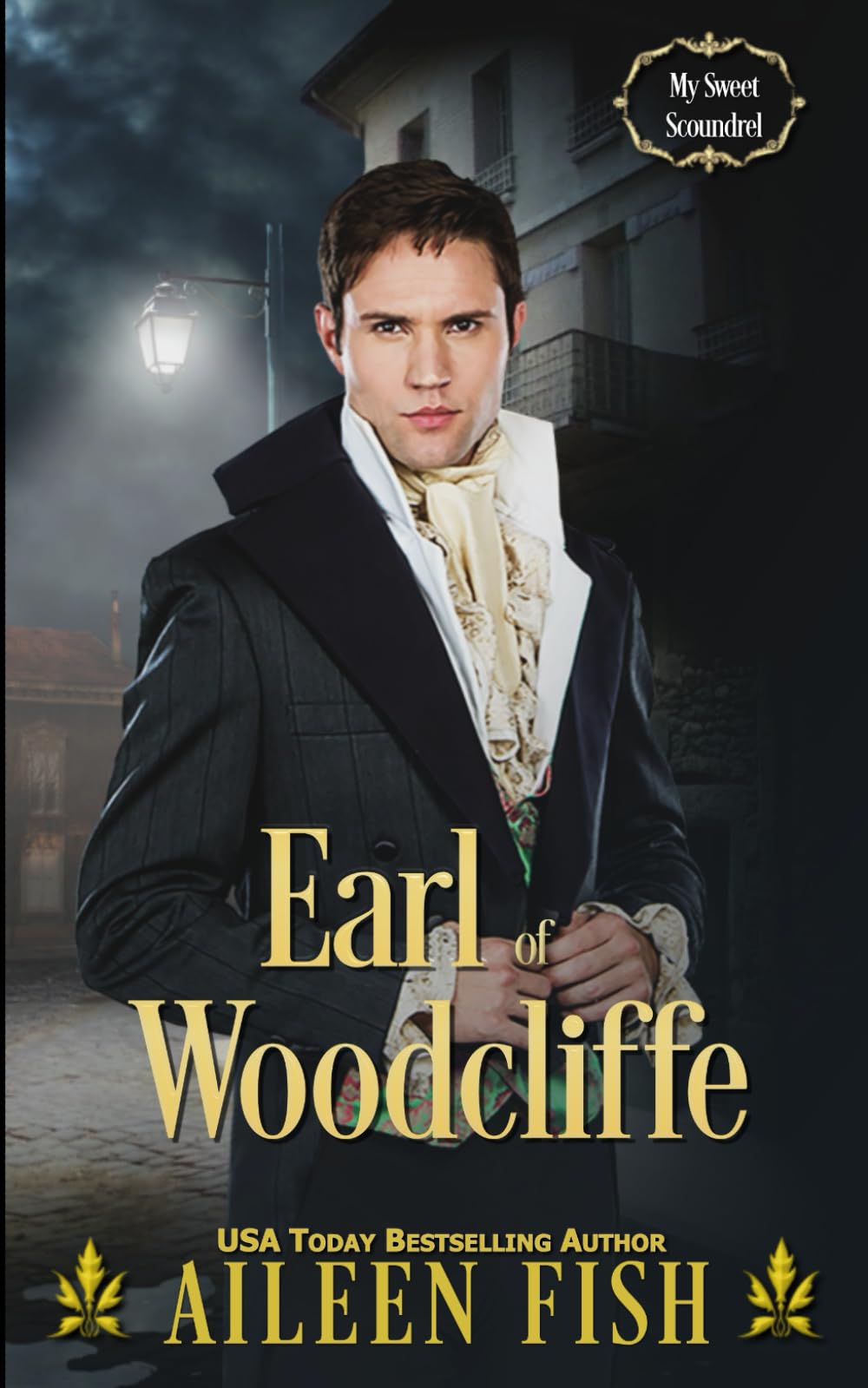 Earl of Woodcliffe: My Sweet Scoundrel (Wicked Earls' Club Book 17)