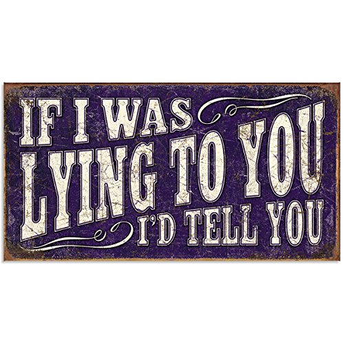 Image of Sehaz Artworks Home Decor Items | Room Decor | Wall Decor | living Room Decorative Items | LyingToYou' Rust Looks Wall Sign for Wall Decoration Tin Sign (MDF, 30 cm x 20 cm x 0.3 cm)