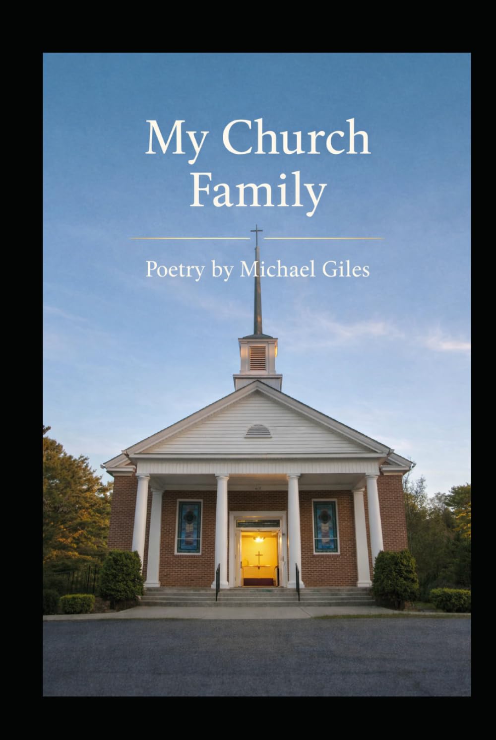 My Church Family (Poems from the Heart)