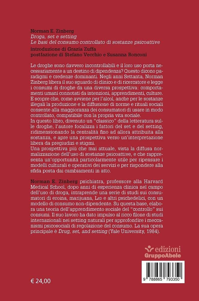 Droga, set e setting. Le basi del consumo controllato di sostanze psicoattive