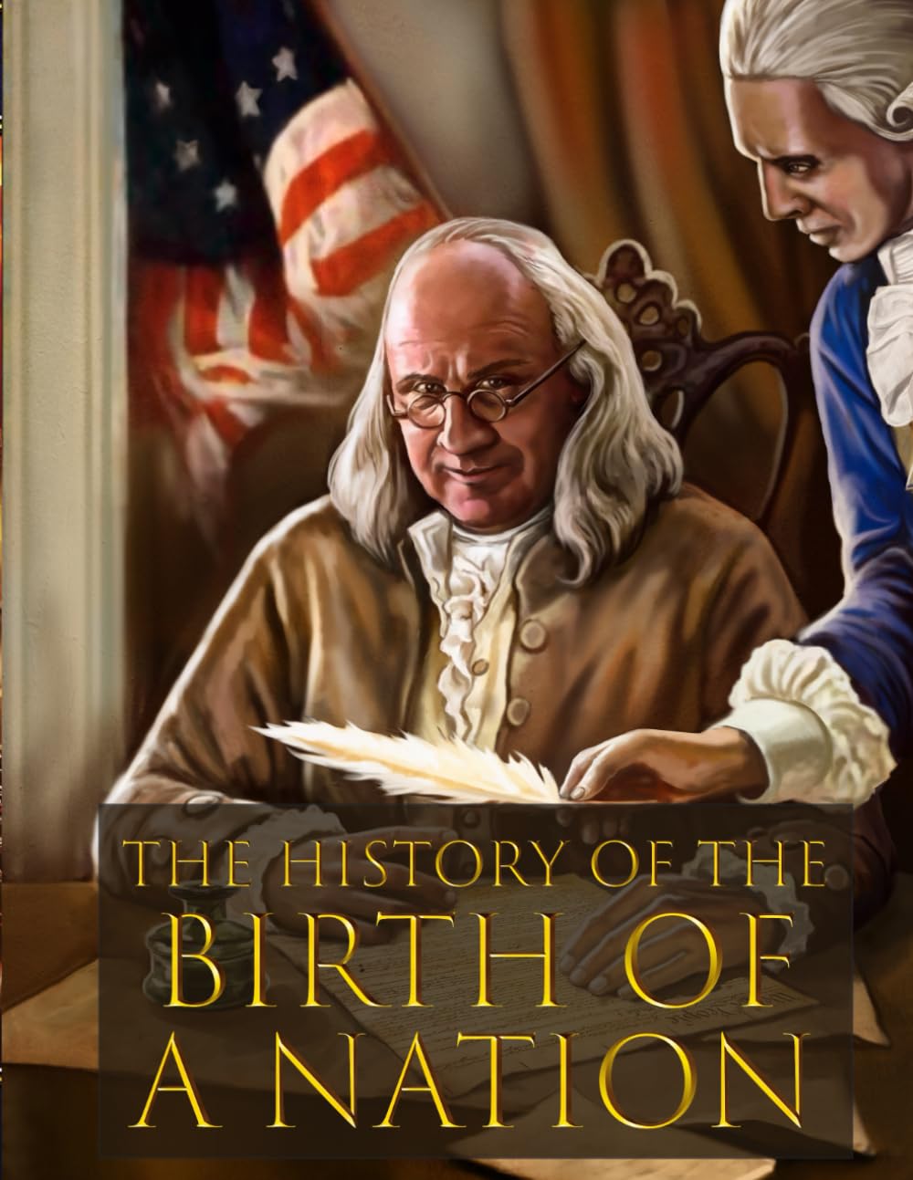 The History of the Birth of a Nation: The Ultimate Guide to Learning the Birth of the Nation: Lesson Plans and Activity Book      Paperback – January 20, 2025